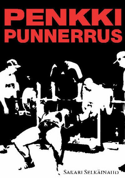 Penkkipunnerruskirja - Sakari Selkäinaho