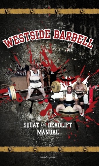 Westside Barbell Squat and Deadlift Manual