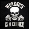 WEAKNESS IS A CHOICE, huppari unisex, 4 väriä - Image 5