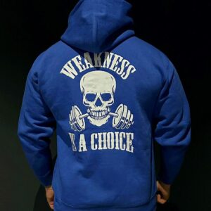 WEAKNESS IS A CHOICE, huppari unisex, 4 väriä