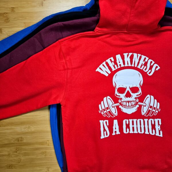 WEAKNESS IS A CHOICE, huppari unisex, 4 väriä