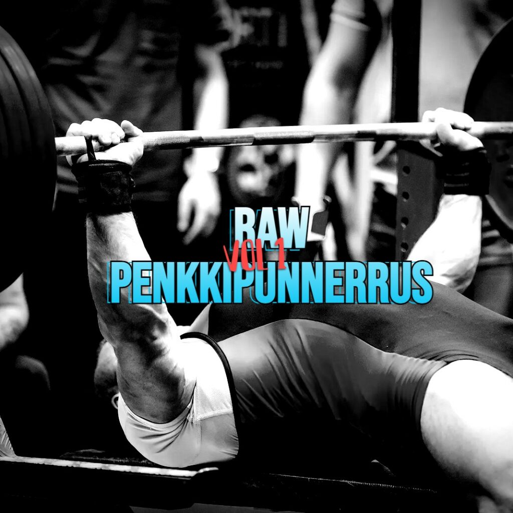 raw bench press vol. 1 - ohjelma penkkipunnerrukseen