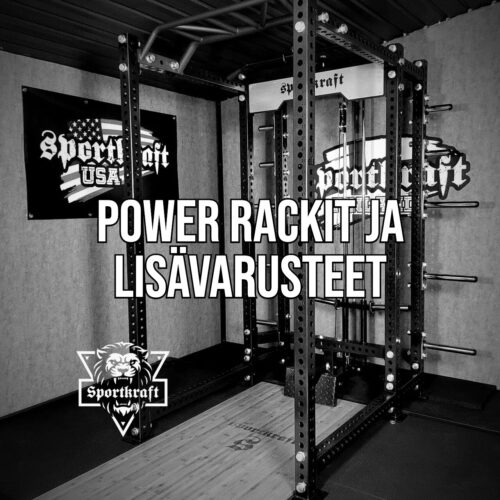 Power rackit ja lisävarusteet